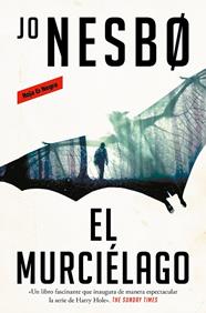 MURCIÉLAGO, EL/  HARRY HOLE. 1 | 9788419437587 | NESBO, JO