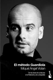 MÉTODO GUARDIOLA, EL | 9788408009795 | VIOLAN, MIGUEL ANGEL