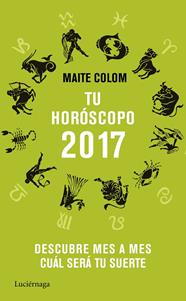 TU HORÓSCOPO 2017 | 9788416694358 | COLOM, MAITE