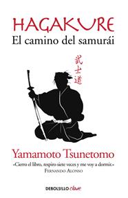 HAGAKURE. EL CAMINO DEL SAMURÁI | 9788490629154 | TSUNETOMO, YAMAMOTO