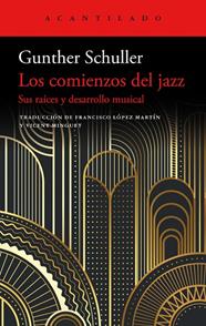COMIENZOS DEL JAZZ, LOS | 9788419036728 | SCHULLER, GUNTHER
