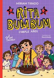 RITA BUMBUM 04. ¡RITA BUMBUM CUMPLE AÑOS! | 9791387994402 | TIRADO, MÍRIAM