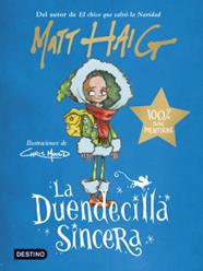 DUENDECILLA SINCERA, LA | 9788408250531 | HAIG, MATT