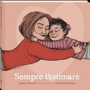 SEMPRE T'ESTIMARE | 9788419913357 | MUNSCH, ROBERT