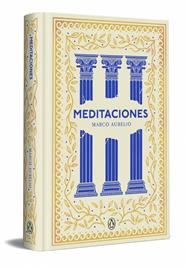 MEDITACIONES (EDICIÓN ESPECIAL EN TAPA DURA)  | 9788491057826 | MARCO AURELIO