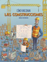 CÓMO FUNCIONAN LAS CONSTRUCCIONES | 9788419898340 | KUCHARSKA, NIKOLA