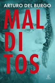 MALDITOS | 9788467081428 | BURGO, ARTURO DEL
