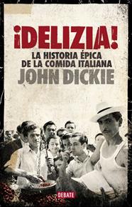 DELIZIA | 9788499924397 | DICKIE,JOHN