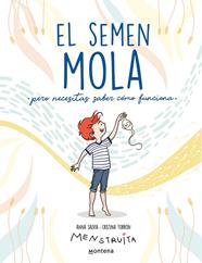 SEMEN MOLA, EL | 9788418798412 | SALVIA, ANNA/TORRÓN (MENSTRUITA), CRISTINA