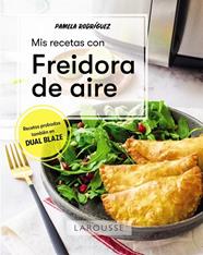 MIS RECETAS CON FREIDORA DE AIRE | 9788419436580 | RODRÍGUEZ RODRÍGUEZ, PAMELA