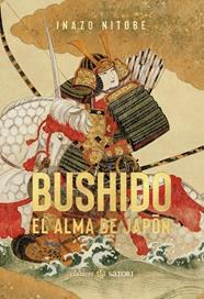 BUSHIDO. EL ALMA DE JAPON | 9788410404199 | NITOBE, INAZO