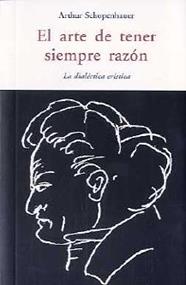 ARTE DE TENER SIEMPRE RAZON, EL | 9788497167246 | SCHOPENHAUER, ARTHUR