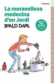 MERAVELLOSA MEDECINA D'EN JORDI, LA | 9788410190757 | DAHL, ROALD