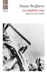 SÉPTIMA CRUZ, LA | 9788490060957 | SEGHERS, ANNA
