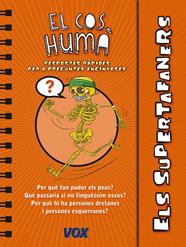SUPERTAFANERS / EL COS HUMÀ | 9788499741413 | LAROUSSE EDITORIAL