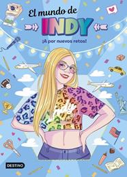 MUNDO DE INDY, EL/ ¡A POR NUEVOS RETOS! | 9788408295433 | EL MUNDO DE INDY