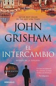 INTERCAMBIO, EL (LA TAPADERA 2) | 9788466379342 | GRISHAM, JOHN