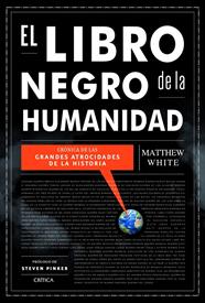 LIBRO NEGRO DE LA HUMANIDAD, EL | 9788498924336 | WHITE, MATTHEW