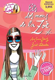 ELS DOS MONS DE LA ZOÈ. EDICIÓ ESPECIAL 3,95¿ | 9788490579510 | ANA GARCÍA-SIÑERIZ/JORDI LABANDA BLANCO