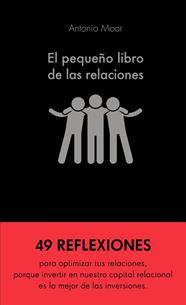 PEQUEÑO LIBRO DE LAS RELACIONES, EL | 9788413440576 | MOAR,  ANTONIO