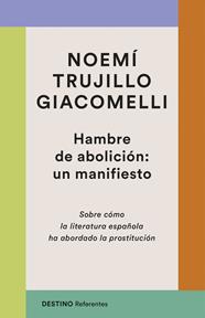 HAMBRE DE ABOLICIÓN: UN MANIFIESTO | 9788423370672 | TRUJILLO GIACOMELLI, NOEMÍ