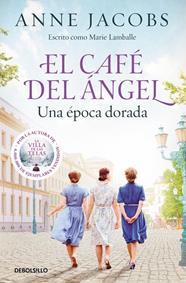 CAFE DEL ANGEL 5. UNA ÉPOCA DORADA | 9788466381383 | JACOBS, ANNE