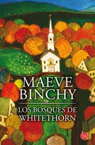 BOSQUES DE WHITETHORN , LOS | 9788466319799 | BINCHY, MAEVE/DELACROIX, CLAIRE