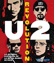 U2 REVOLUTION | 9788416220694 | SNOW, MAT