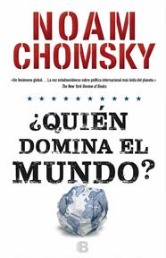 QUIÉN DOMINA EL MUNDO | 9788466659888 | CHOMSKY, NOAM