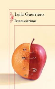 FRUTOS EXTRAÑOS | 9788420403717 | GUERRERO, LEILA