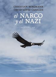 NARCO Y EL NAZI, EL | 9788410476424 | LÓPEZ CANALES, DAVID/BERGMANN, CHRISTIAN