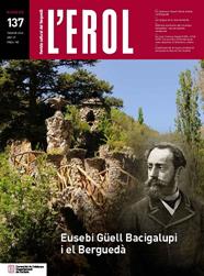 L'EROL.137/ EUSEBI GUELL BACIGALUPI I EL BERGUEDA | EROL137
