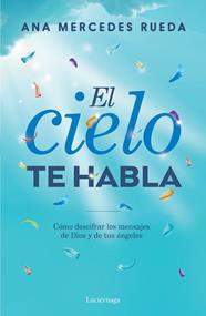 CIELO TE HABLA, EL | 9788416694723 | RUEDA, ANA MERCEDES