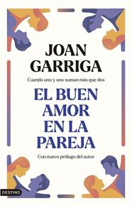 BUEN AMOR EN LA PAREJA, EL | 9788423363834 | GARRIGA, JOAN