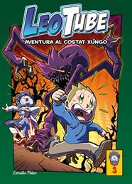 LEOTUBE.3/ AVENTURA AL COSTAT XUNGO | 9788413893396 | LEOTUBE