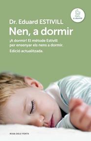 NEN A DORMIR (ED. ACTUALITZADA I AMPLIADA) | 9788415961017 | ESTIVILL,EDUARD