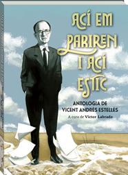 ACÍ EM PARIREN I ACÍ ESTIC | 9788419913661 | ANDRÉS ESTELLÉS, VICENT