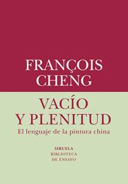 VACÍO Y PLENITUD | 9788419419019 | CHENG, FRANÇOIS
