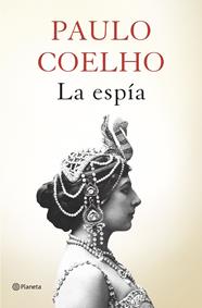 ESPÍA, LA | 9788408161806 | COELHO, PAULO