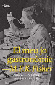 MEU JO GASTRONÒMIC, EL | 9788412572445 | FISHER, M.F.K