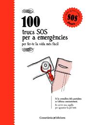 100 TRUCS SOS PER A EMERGÈNCIES | 9788490346143 | BESTARD VILÀ, AINA