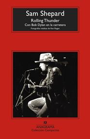 ROLLING THUNDER CON BOB DYLAN EN LA CARRETERA | 9788433960313 | SHEPARD, SAM