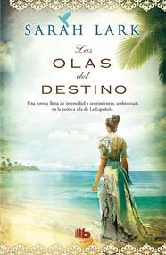 OLAS DEL DESTINO, LAS | 9788498729979 | LARK, SARAH