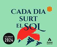 2024 CALENDARI CADA DIA SURT EL SOL | 9788419870018 | AMAT EDITORIAL
