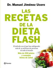 RECETAS DE LA DIETA FLASH, LAS | 9788408105787 | JIMÉNEZ UCERO, DR. MANUEL