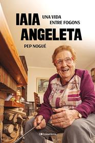 IAIA ANGELETA | 9788413565675 | NOGUÉ I PUIGVERT, PEP