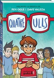 QUATRE ULLS | 9788419605153 | OGLE, REX / VALEZA, DAVE