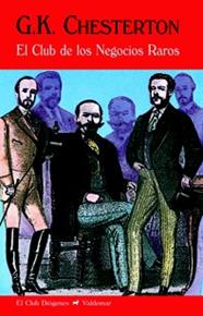 CLUB DE LOS NEGOCIOS RAROS, EL | 9788477028239 | CHESTERTON, GILBERT KEITH