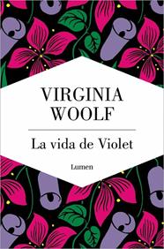 VIDA DE VIOLET, ,LA | 9788426434197 | WOOLF, VIRGINIA