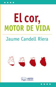 COR: MOTOR DE VIDA, EL | 9788413030692 | CANDELL RIERA, JAUME